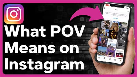 What does POV mean on Instagram, Uses, Examples。